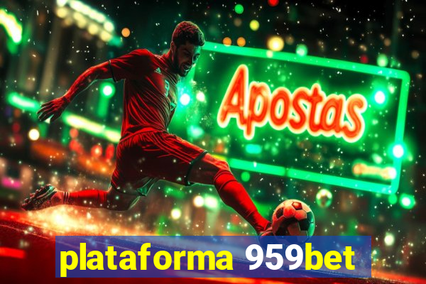 plataforma 959bet